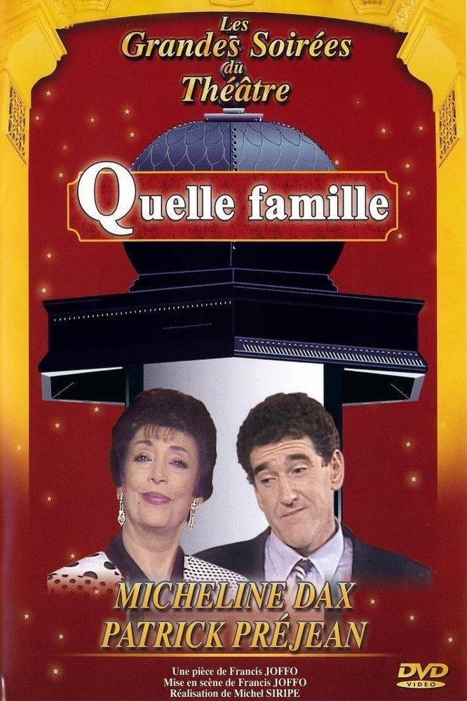 Quelle famille!