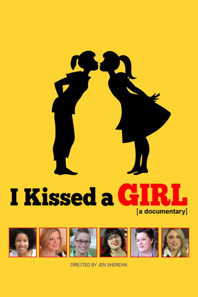 I Kissed a Girl: A Doucmentary