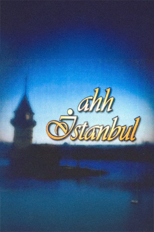 Ahh Istanbul