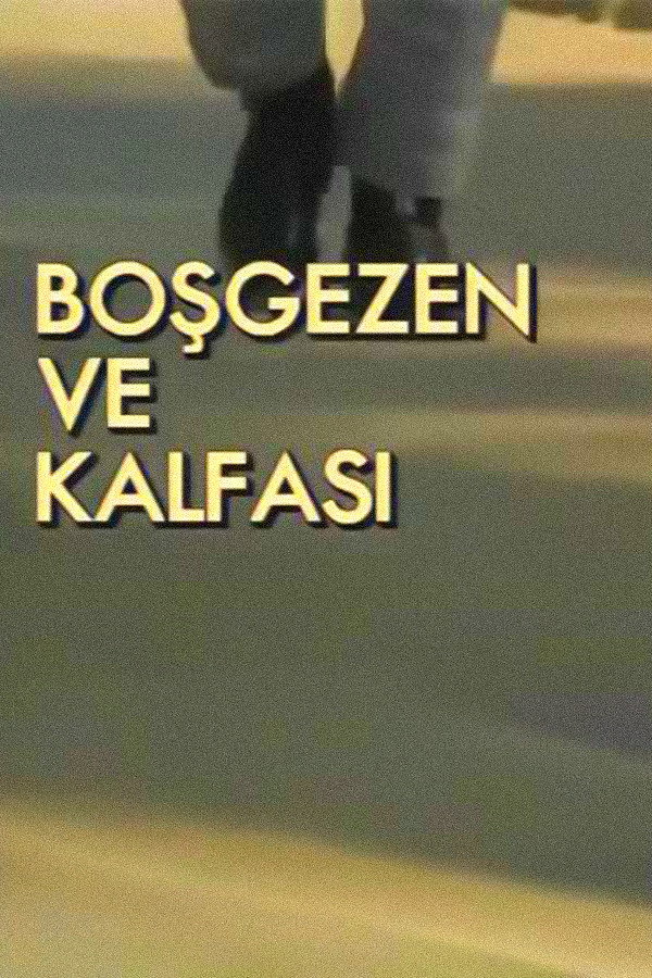Bosgezen ve Kalfasi