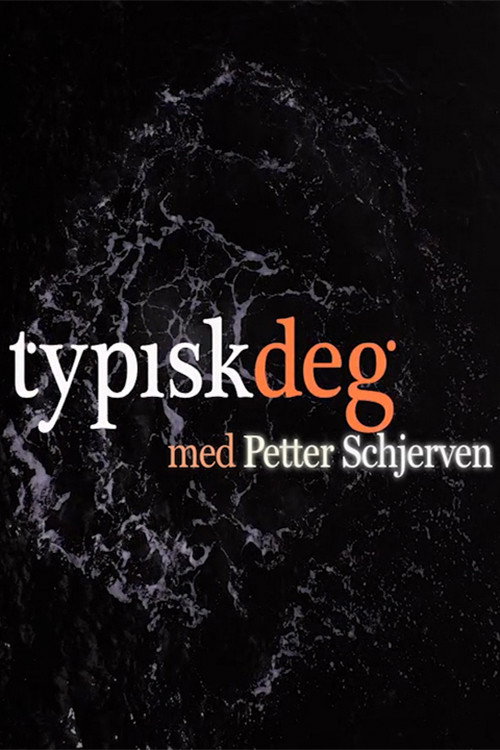 Typisk deg med Petter Schjerven