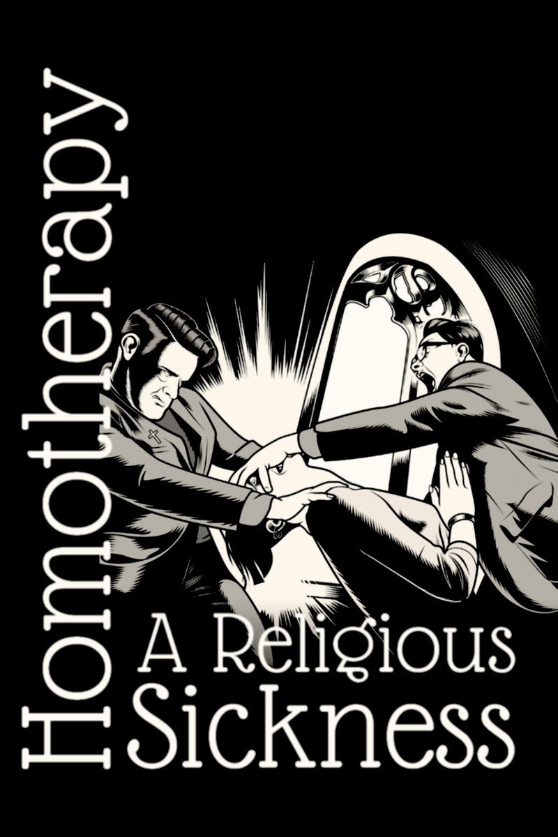 Homothérapies, conversion forcée