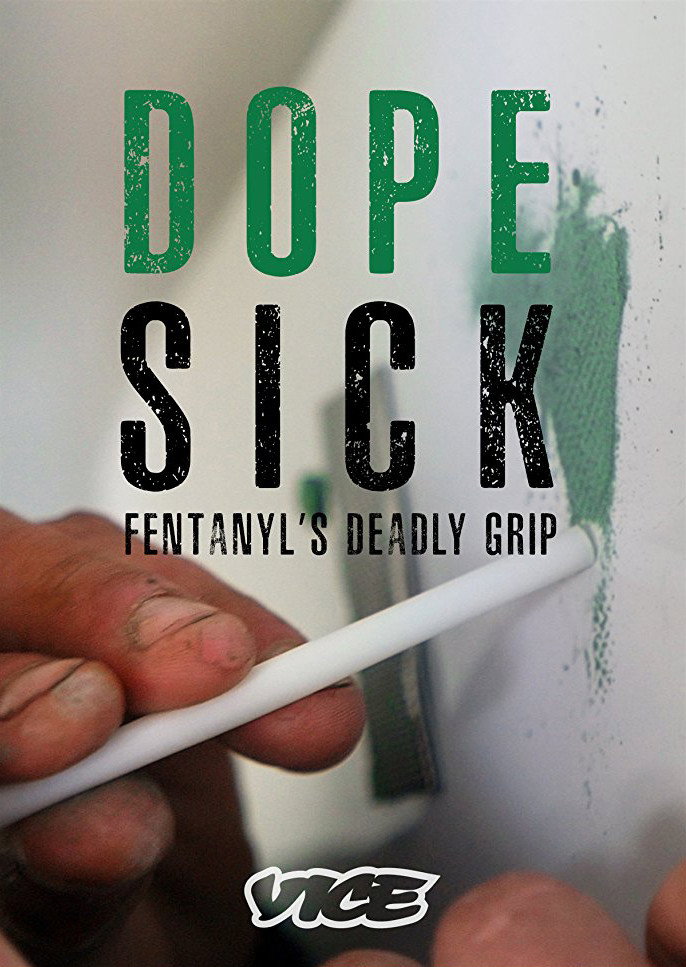 Dopesick: Fentanyl's Deadly Grip