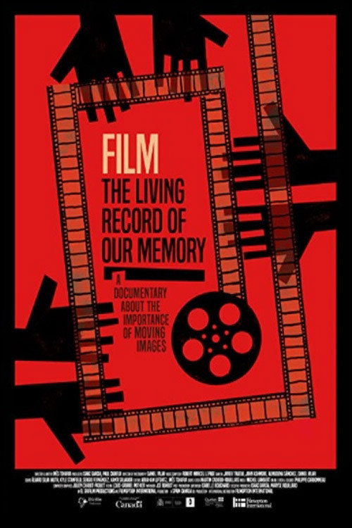 Film: The Living Record of Our Memory