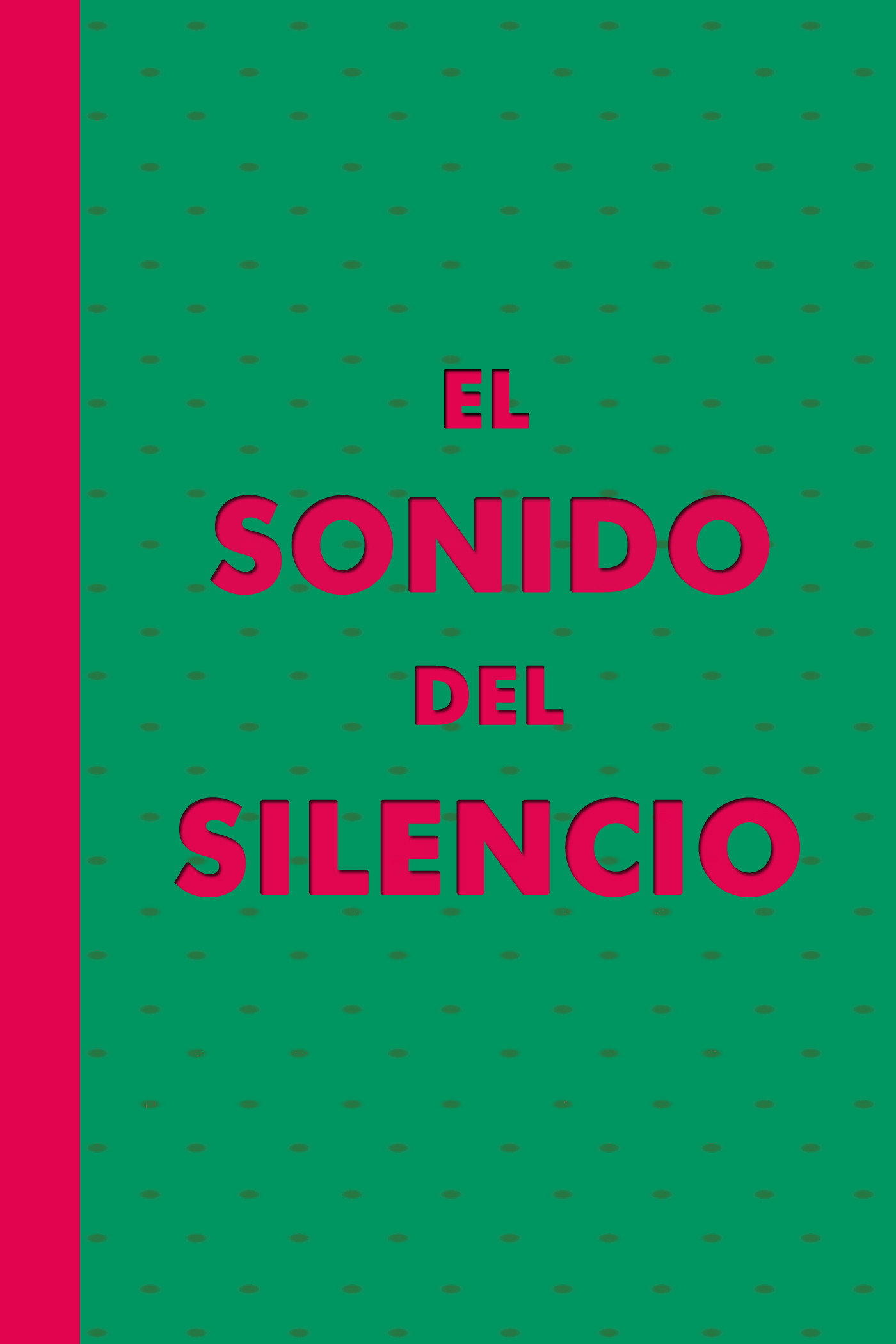 El sonido del silencio