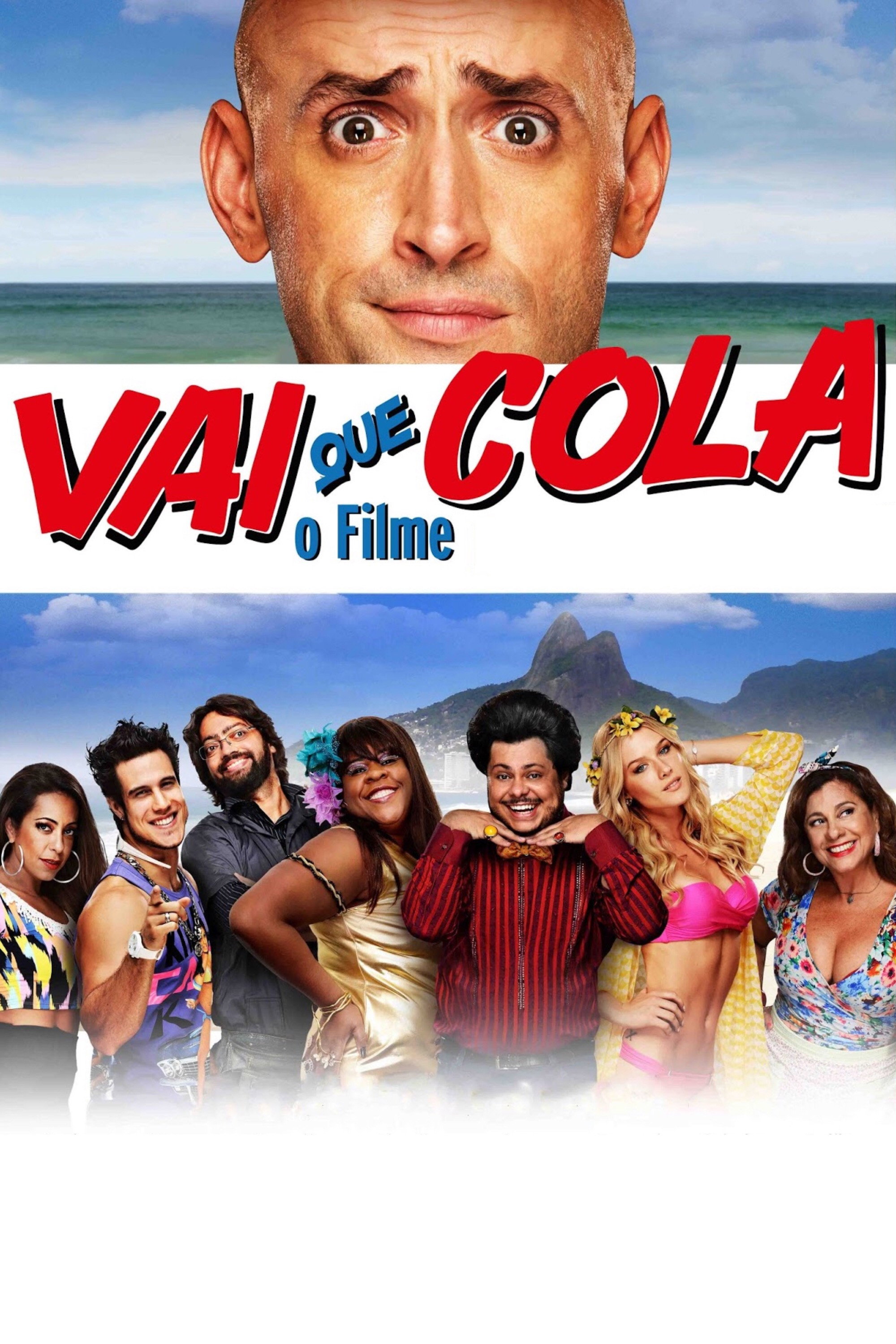 Vai que Cola: O Filme