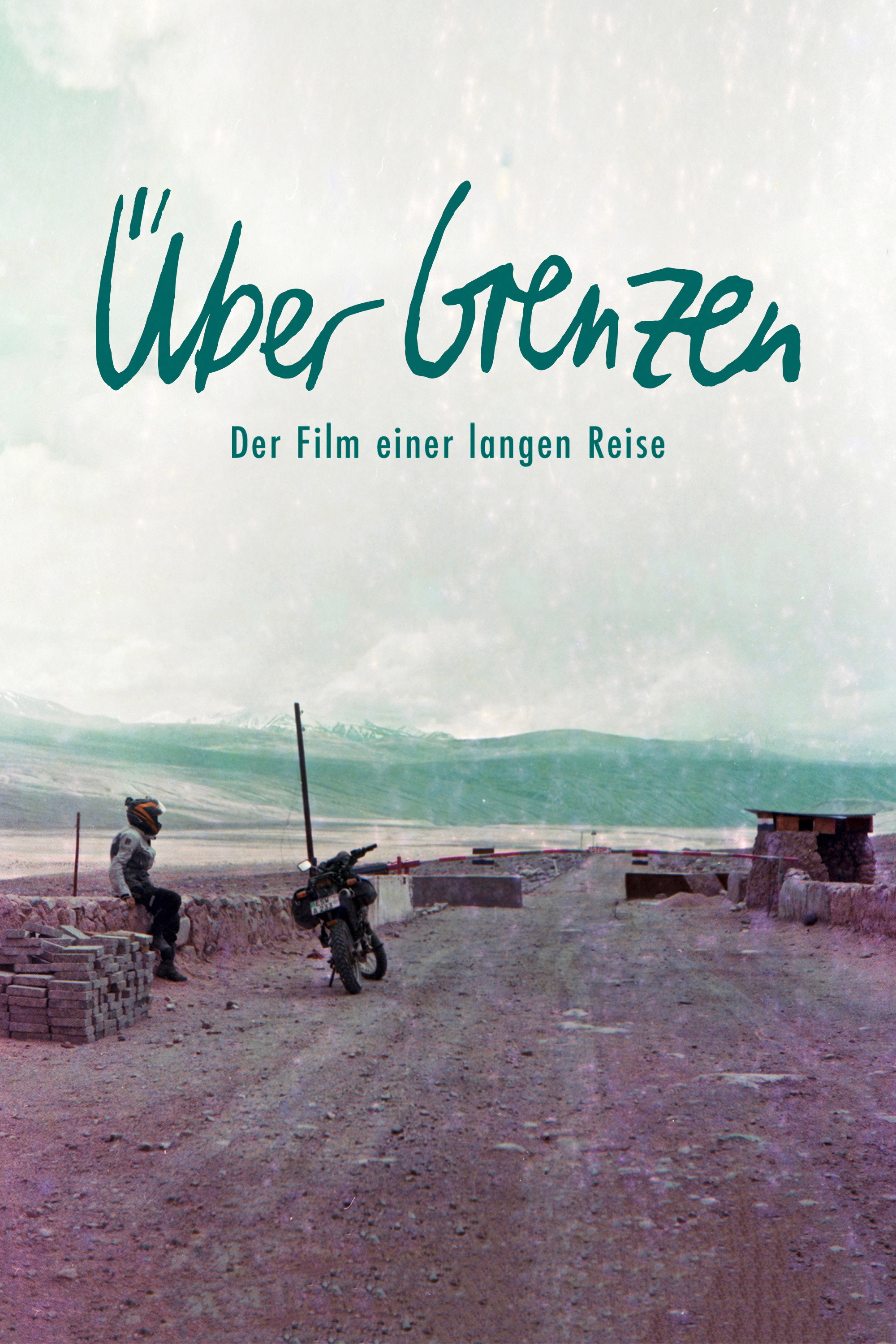 Über Grenzen - der Film einer langen Reise