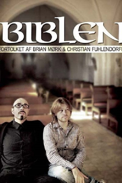Biblen fortolket af Brian Mørk og Christian Fuhlendorff
