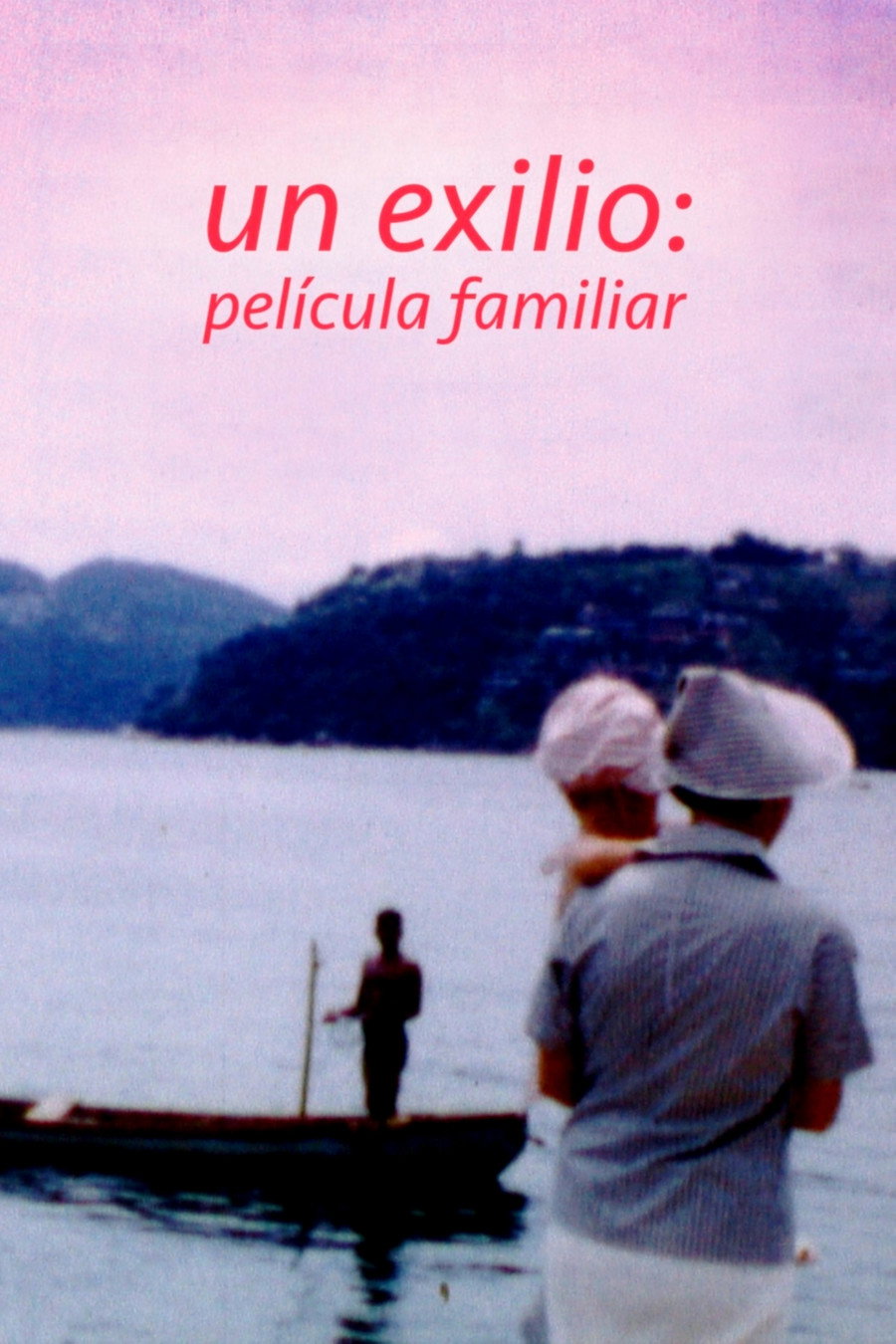 In exile: a family film
