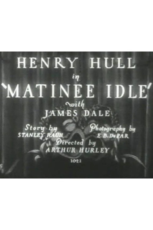 Matinee Idle