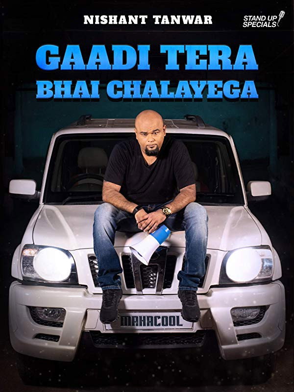 Gaadi Tera Bhai Chalayega by Nishant Tanwar