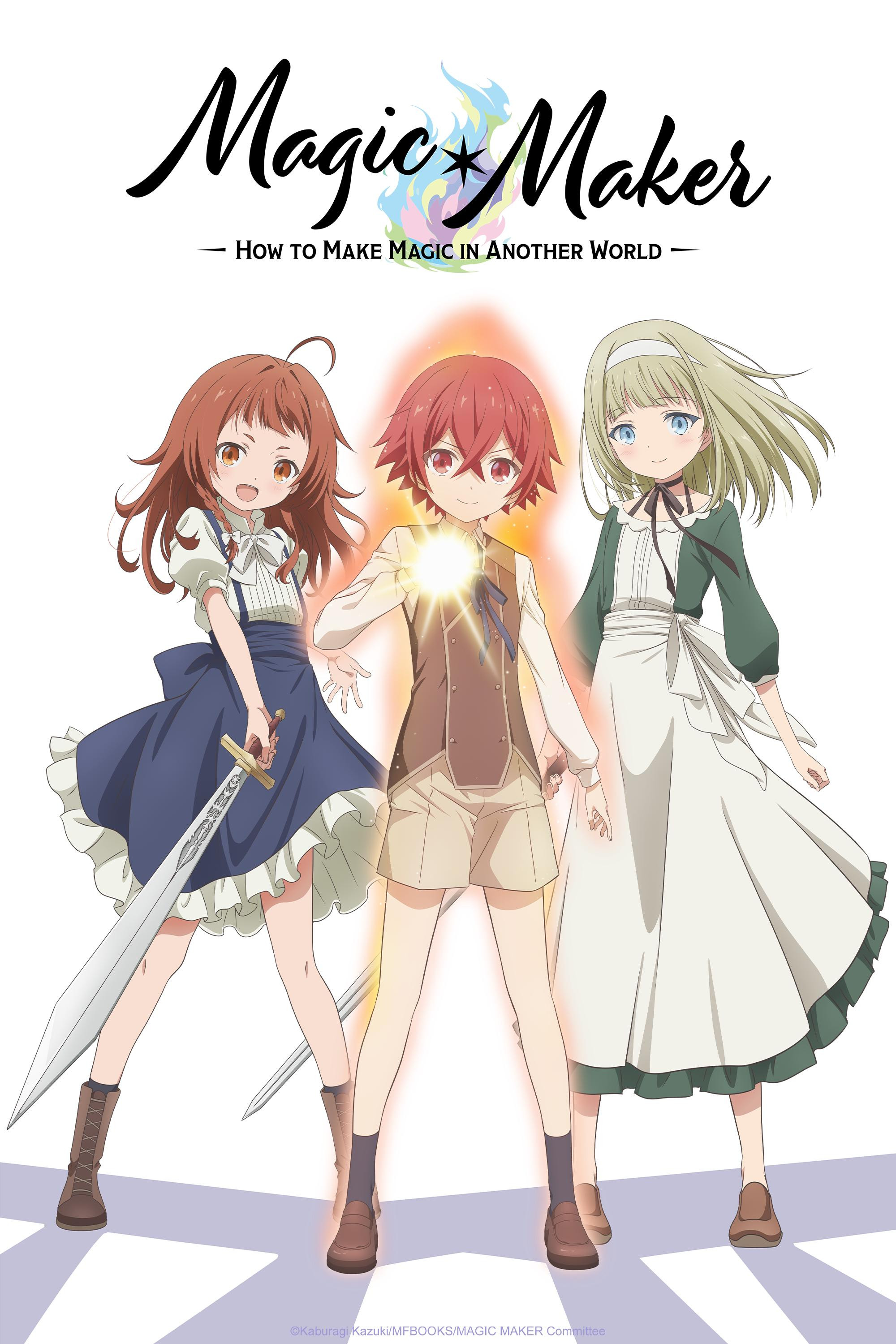 Magic Maker: How to Create Magic in Another World