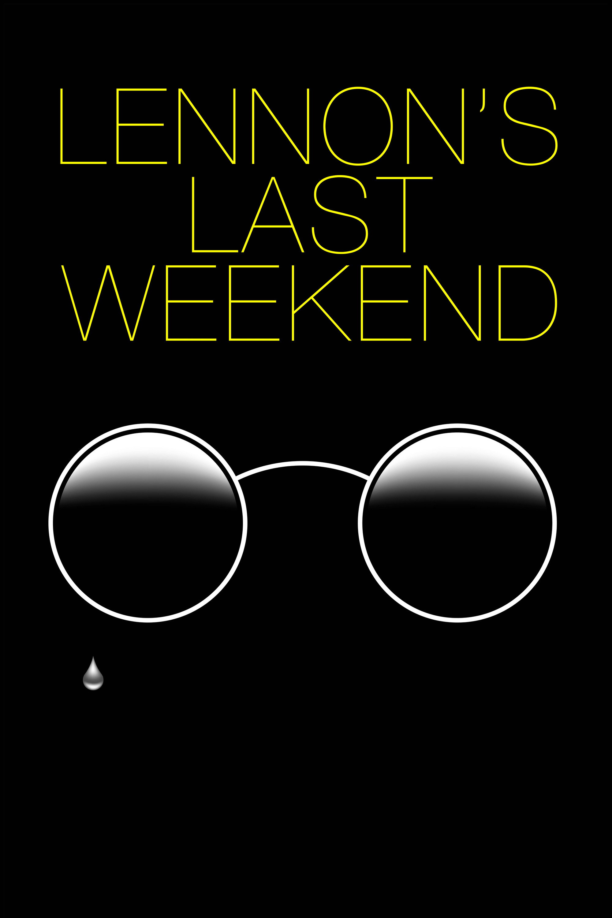 Lennon's Last Weekend