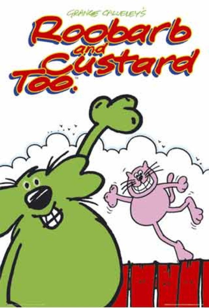Roobarb & Custard Too