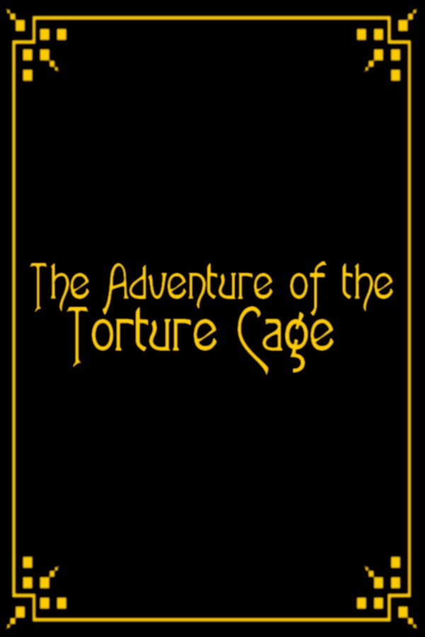 The Torture Cage