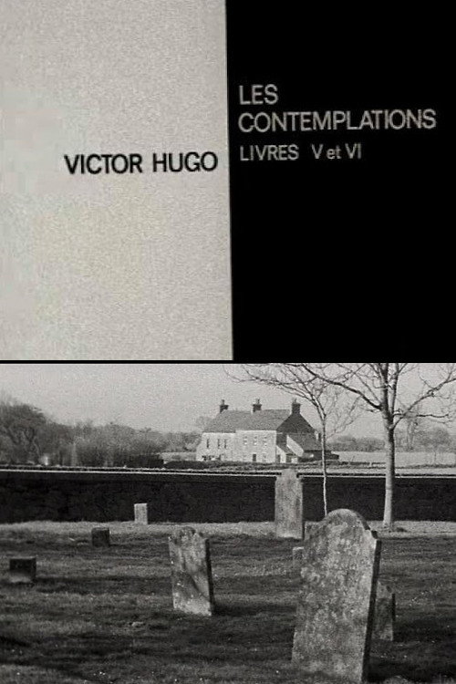 Victor Hugo: Les Contemplations (Livres V et VI)