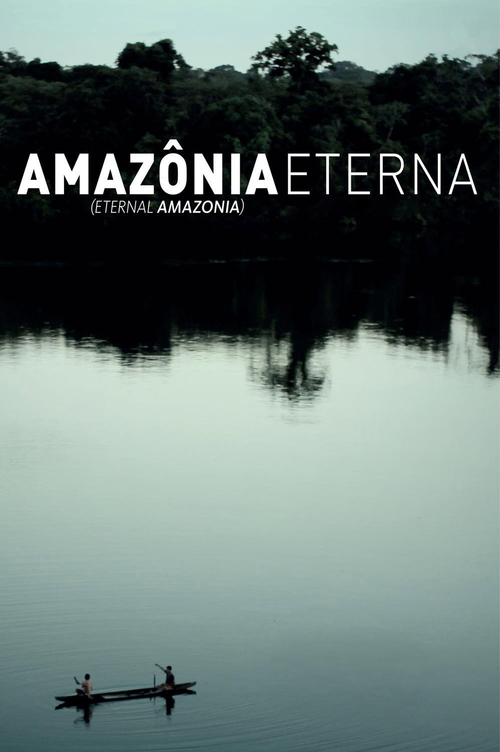 Eternal Amazon