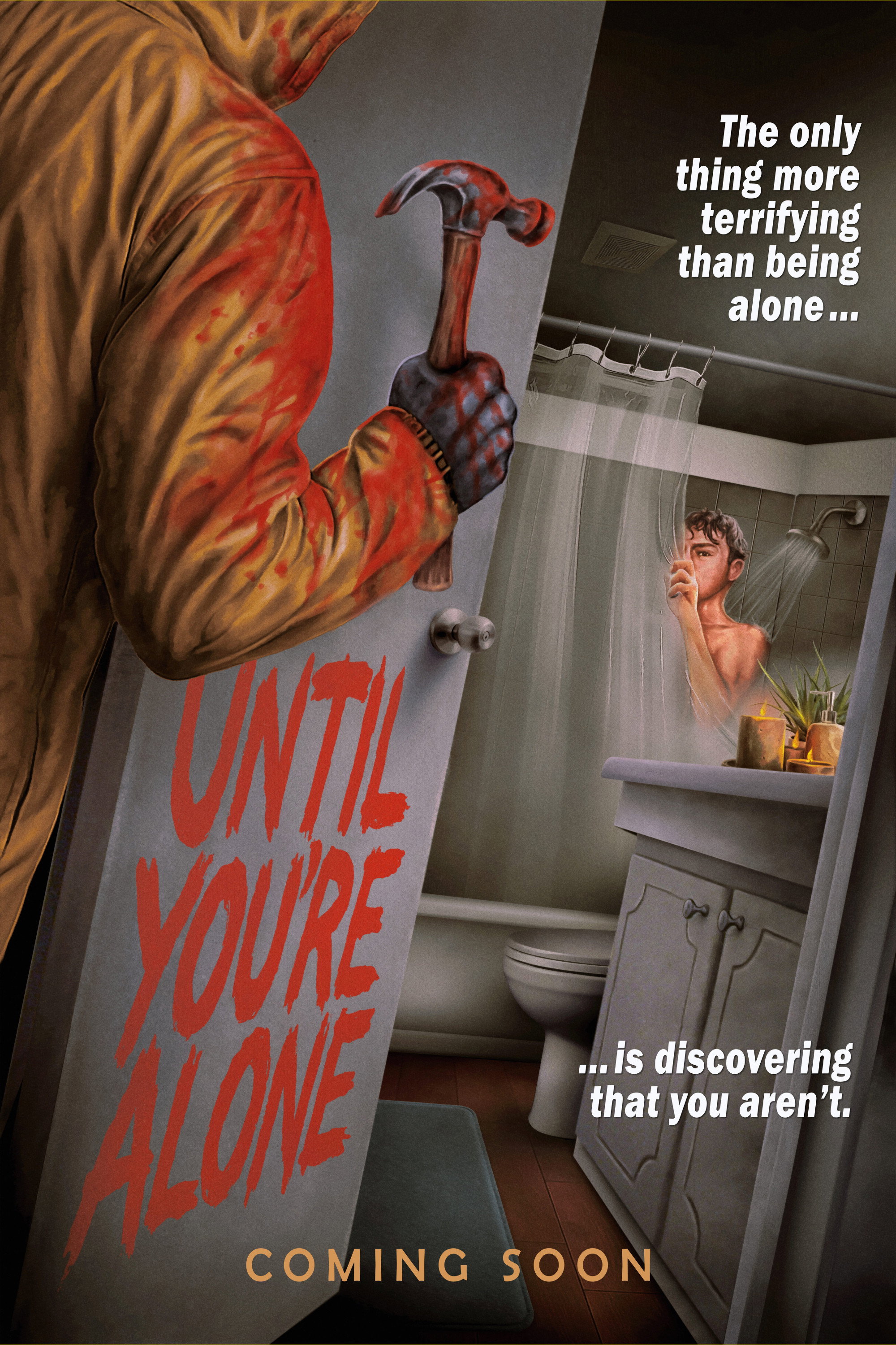 Until You're Alone Poster