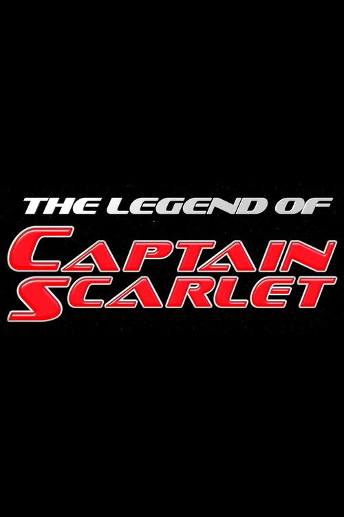The Legend of Captain Scarlet Poster