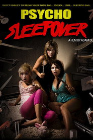 Psycho Sleepover (2008)