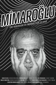 Mimaroğlu: The Robinson of Manhattan Island (2020)