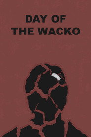 Day of the Wacko (2002)