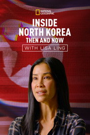 Inside North Korea: Then and Now with Lisa Ling (2017)