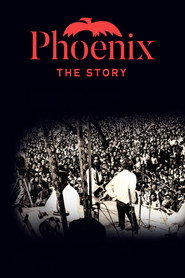 Phoenix: The Story (2022)