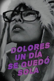 One day Dolores was on her own (2019)