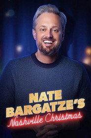 Nate Bargatze’s Nashville Christmas (2024)