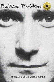 Classic Albums: Phil Collins – Face Value (1999)