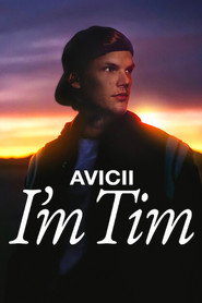 Avicii – I’m Tim (2024)