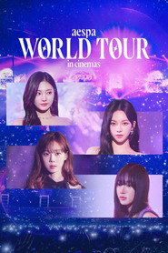 Aespa: World Tour in Cinemas (2024)