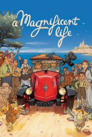 A Magnificent Life (2025)