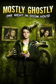Mostly Ghostly 3: One Night in Doom House (2016)