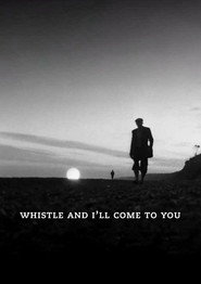 Whistle and I’ll Come to You (1968)