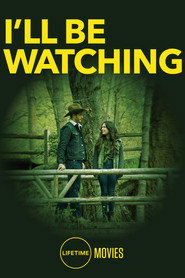 I’ll Be Watching (2018)