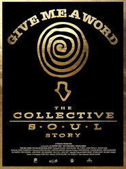 Give Me a Word: The Collective Soul Story (2025)