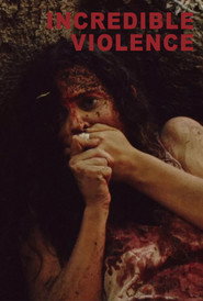 Incredible Violence (2018)