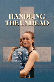 Handling the Undead (2024)