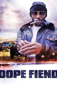 Dope Fiend (2017)