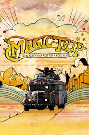 Magic Trip: Ken Kesey’s Search for a Kool Place (2011)