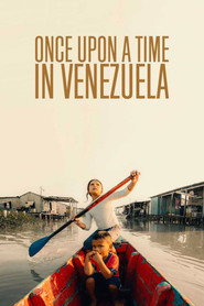 Once Upon a Time in Venezuela (2020)