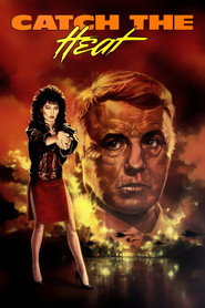 Catch the Heat (1987)