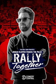 Jordan Klepper Fingers the Pulse: Rally Together (2024)