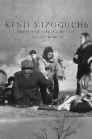 Kenji Mizoguchi: The Life of a Film Director (1975)