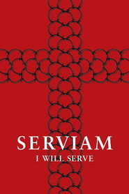 Serviam – I Will Serve (2022)