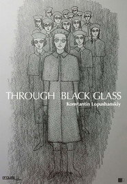 Through the Black Glass (2019)
