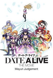 Date A Live: Mayuri Judgment (2015)