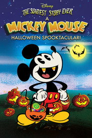 The Scariest Story Ever: A Mickey Mouse Halloween Spooktacular (2017)